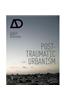 Post-Traumatic Urbanism