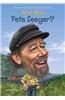 Who Was Pete Seeger?