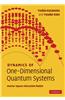 Dynamics of One-dimensional Quantum Systems