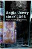 Anglo-Jewry Since 1066: Place, Locality and Memory