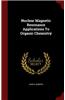 Nuclear Magnetic Resonance Applications to Organic Chemistry