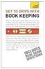 Get to Grips with Book Keeping: Teach Yourself