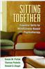 Sitting Together: Essential Skills for Mindfulness-Based Psychotherapy