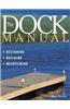 The Dock Manual: Designing/Building/Maintaining