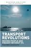 Transport Revolutions: Moving People and Freight Without Oil