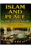 Islam and Peace in the 21st Century