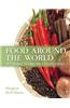 Food Around the World: A Cultural Perspective