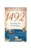 1492: The Year Our World Began