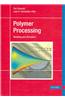 Polymer Processing: Modeling and Simulation