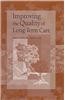 Improving the Quality of Long-Term Care