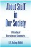 About Stuff in Our Society