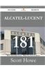 Alcatel-Lucent 181 Success Secrets - 181 Most Asked Questions on Alcatel-Lucent - What You Need to Know