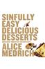 Sinfully Easy Delicious Desserts