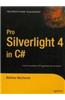 Pro Silverlight 4 In C#