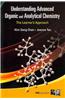 Understanding Advanced Organic and Analytical Chemistry: The Learner's Approach