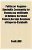 Politics of Nagorno-Karabakh: Elections in Nagorno-Karabakh, Nagorno-Karabakh Conflict, Political Parties in Nagorno-Karabakh