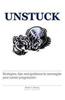 Unstuck - A Career Guide: Strategies, Tips and Techniques to Reenergize Your Career Progression