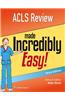 ACLS Review Made Incredibly Easy