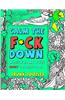 Calm the F*ck Down: Music for My Soul Adult Coloring Book