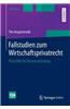 Fallstudien Zum Wirtschaftsprivatrecht