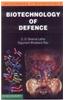 Biotechnology of Defence