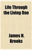 Life Through the Living One