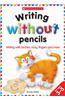 Writing without Pencils