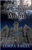 They Danced by the Light of the Moon