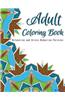 Adult Coloring Book: Coloring Books for Adults Relaxation: Relaxation & Stress Relieving Patterns