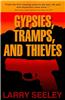 Gypsies, Tramps, and Thieves