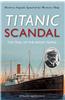 Titanic Scandal: The Trial of the Mount Temple