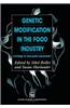 Genetic Modification in the Food Industry