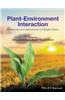 Plant-Environment Interaction: Responses and Approaches to Mitigate Stress