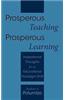 Prosperous Teaching Prosperous Learning