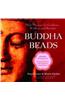 Buddha Beads: Mala Mantras for Guidance, Wisdom, and Serenity