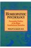 Homeopathic Psychology: Personality Profiles of Homeopathic Medicine