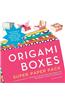 Origami Boxes Super Paper Pack: Folding Instructions and Paper for Hundreds of Mini Containers