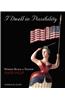 I Dwell in Possibility: How Women Shaped a Nation
