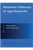 Metabolic Pathways of Agrochemicals
