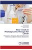 New Trends in Photodynamic Therapy for Cancer