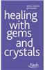 Healing with Gems and Crystals: Flash