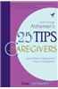 Surviving Alzheimer's: 25 Tips for Caregivers: ...and More Confessions from a Caregiver