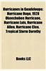 Hurricanes in Guadeloupe: Hurricane Georges, Hurricane Hugo, 1928 Okeechobee Hurricane, Hurricane Marilyn, Hurricane David, Hurricane Luis