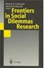Frontiers in Social Dilemmas Research