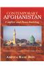 Contemporary Afghanistan: Conflict And Peace-Building