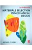 Materials Selection in Mechanical Design