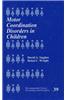 Motor Coordination Disorders in Children