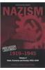 Nazism 1919-1945 Volume 2: State, Economy and Society 1933-39: A Documentary Reader
