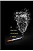 Stop Smoking: Be Healthier, Wealthier & Wiser