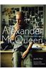 Alexander McQueen: The Life and the Legacy